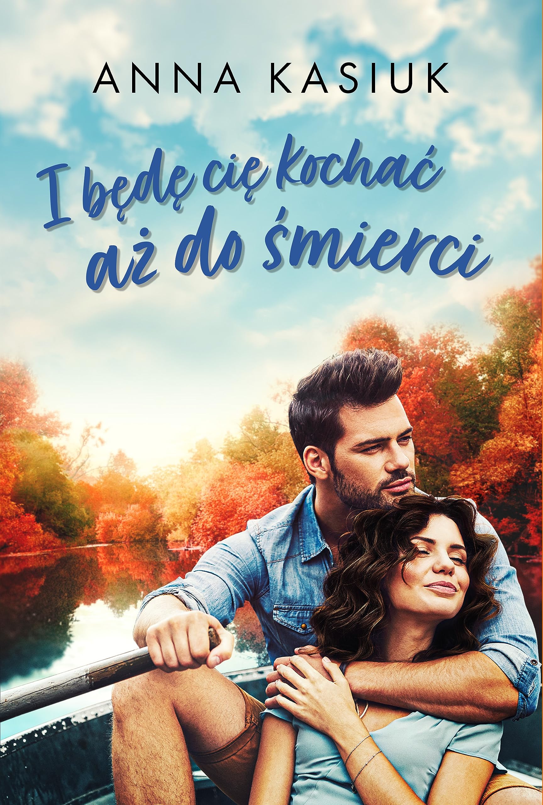 I będę cię kochać aż do śmierci Books