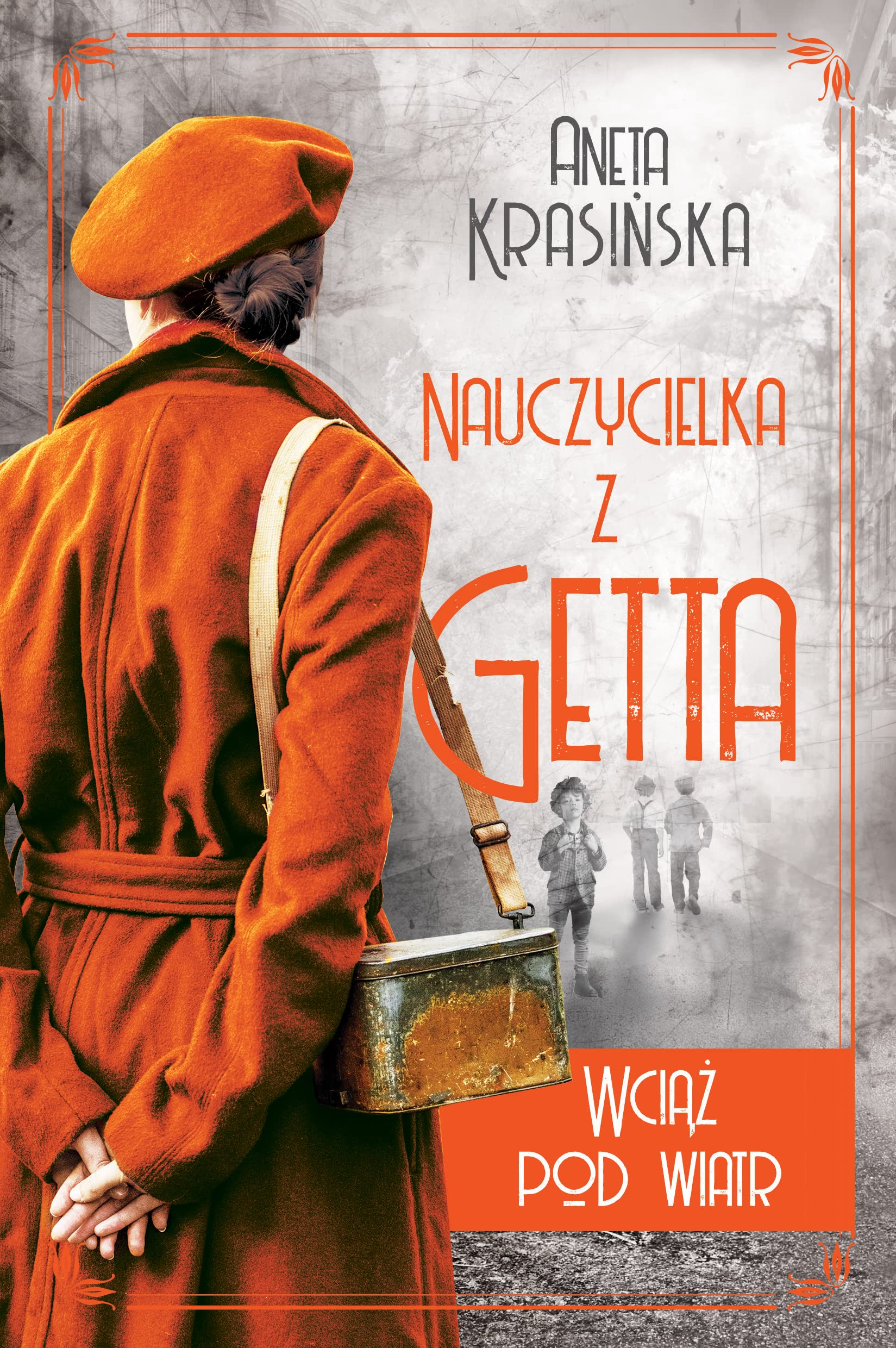 Nauczycielka z getta (2) (Wciąż pod wiatr Nauczycielka z getta Tom 2, Band 2) Books