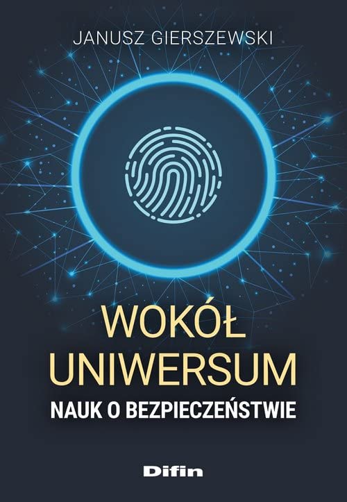 Wokół uniwersum nauk o bezpieczeństwie Books