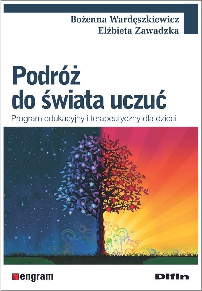 Podróż do świata uczuć: Program edukacyjny i terapeutyczny dla dzieci Books