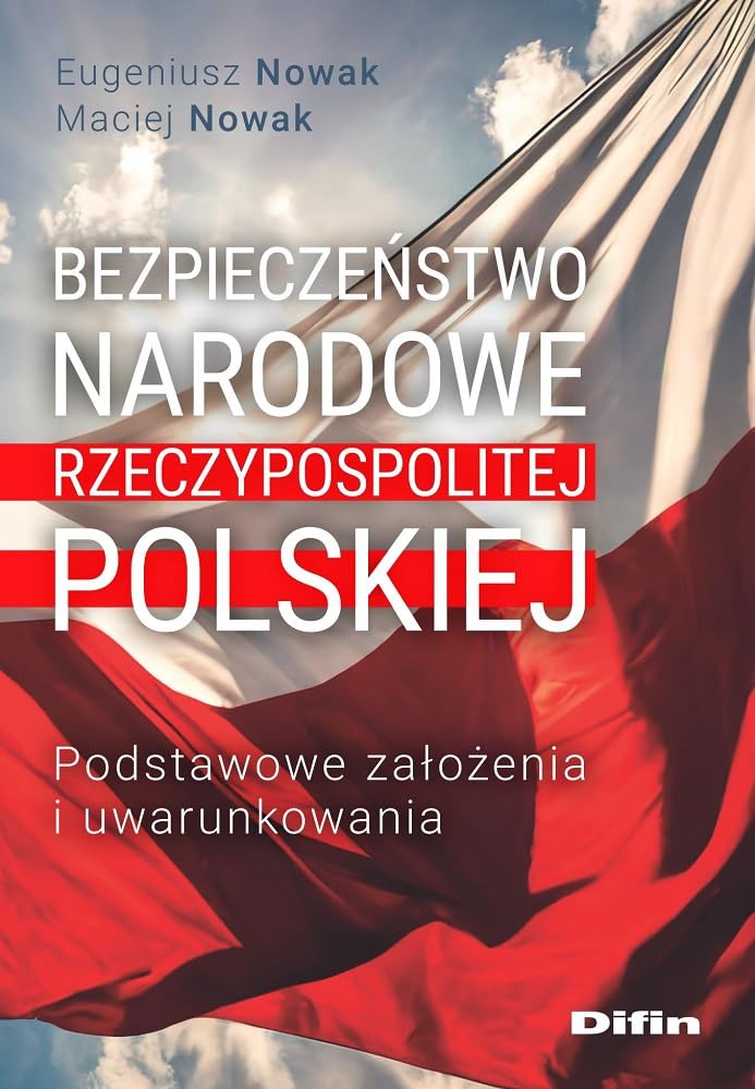 Bezpieczeństwo narodowe Rzeczypospolitej Polskiej: Podstawowe założenia i uwarunkowania Books