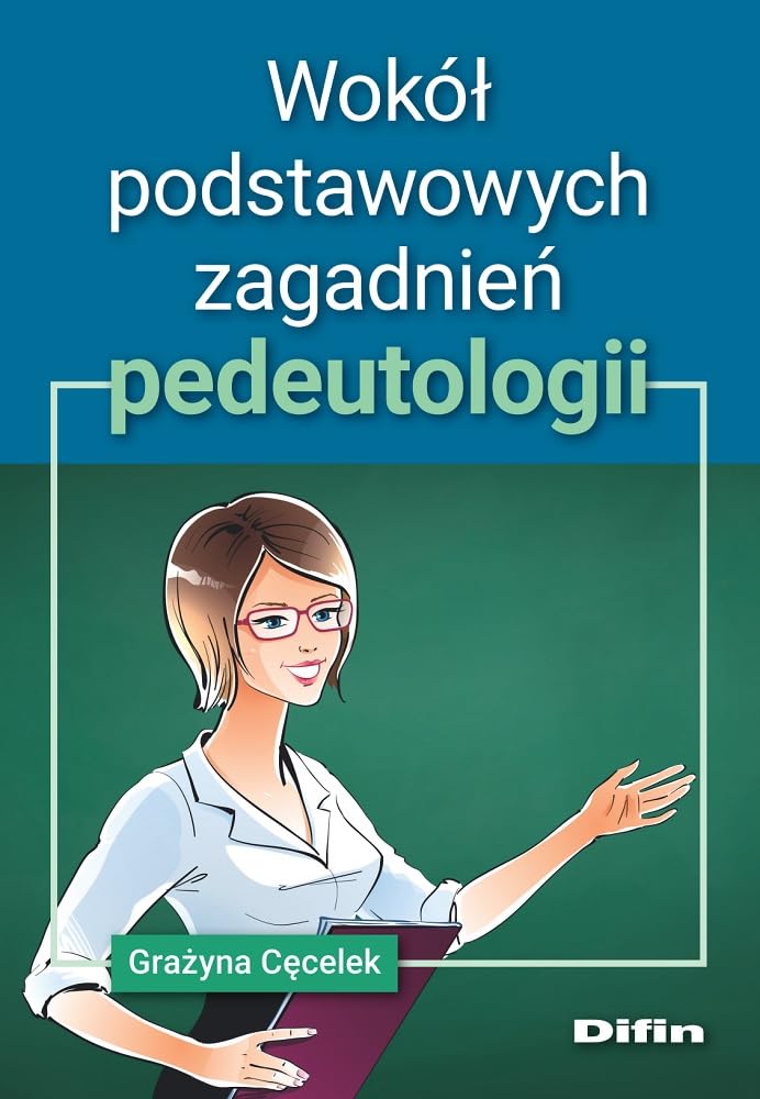 Wokół podstawowych zagadnień pedeutologii Books