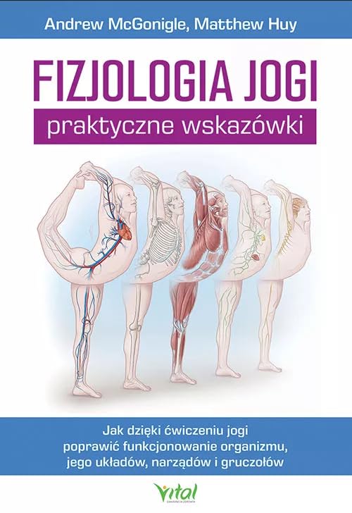 Fizjologia jogi Praktyczne wskazówki Lifestyle