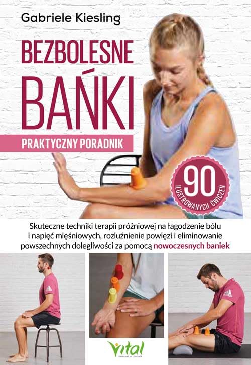 Bezbolesne bańki Praktyczny poradnik Books