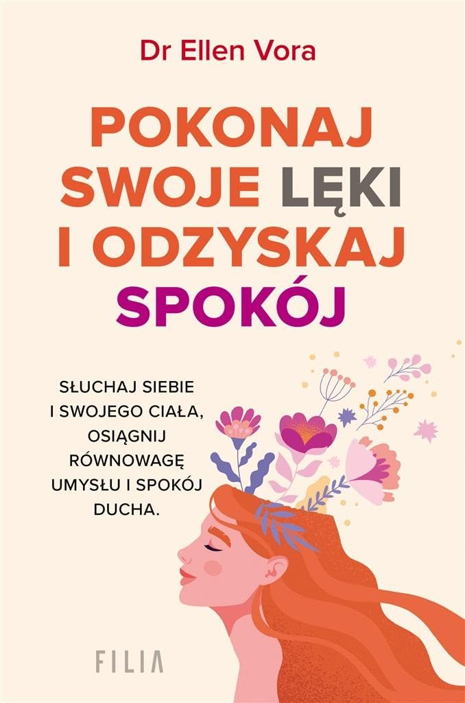 Pokonaj swoje lęki i odzyskaj spokój book