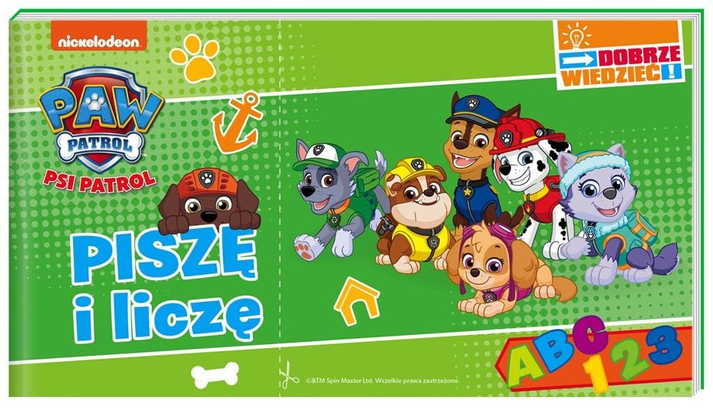 Psi Patrol Dobrze wiedzieć Piszę i liczę Books