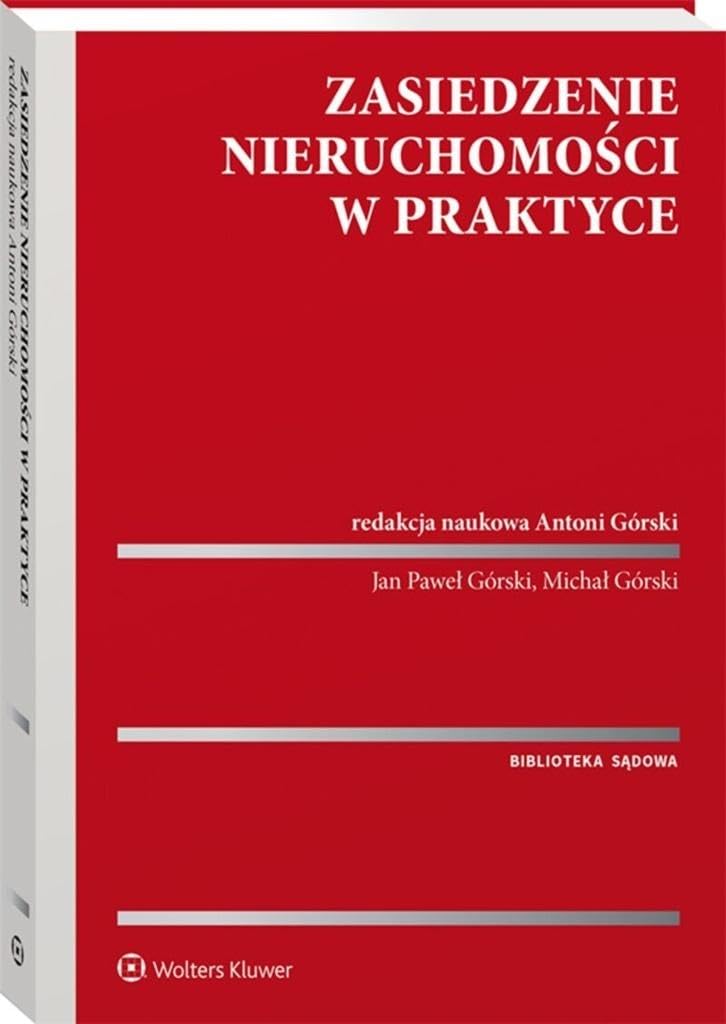 Zasiedzenie nieruchomości w praktyce Books