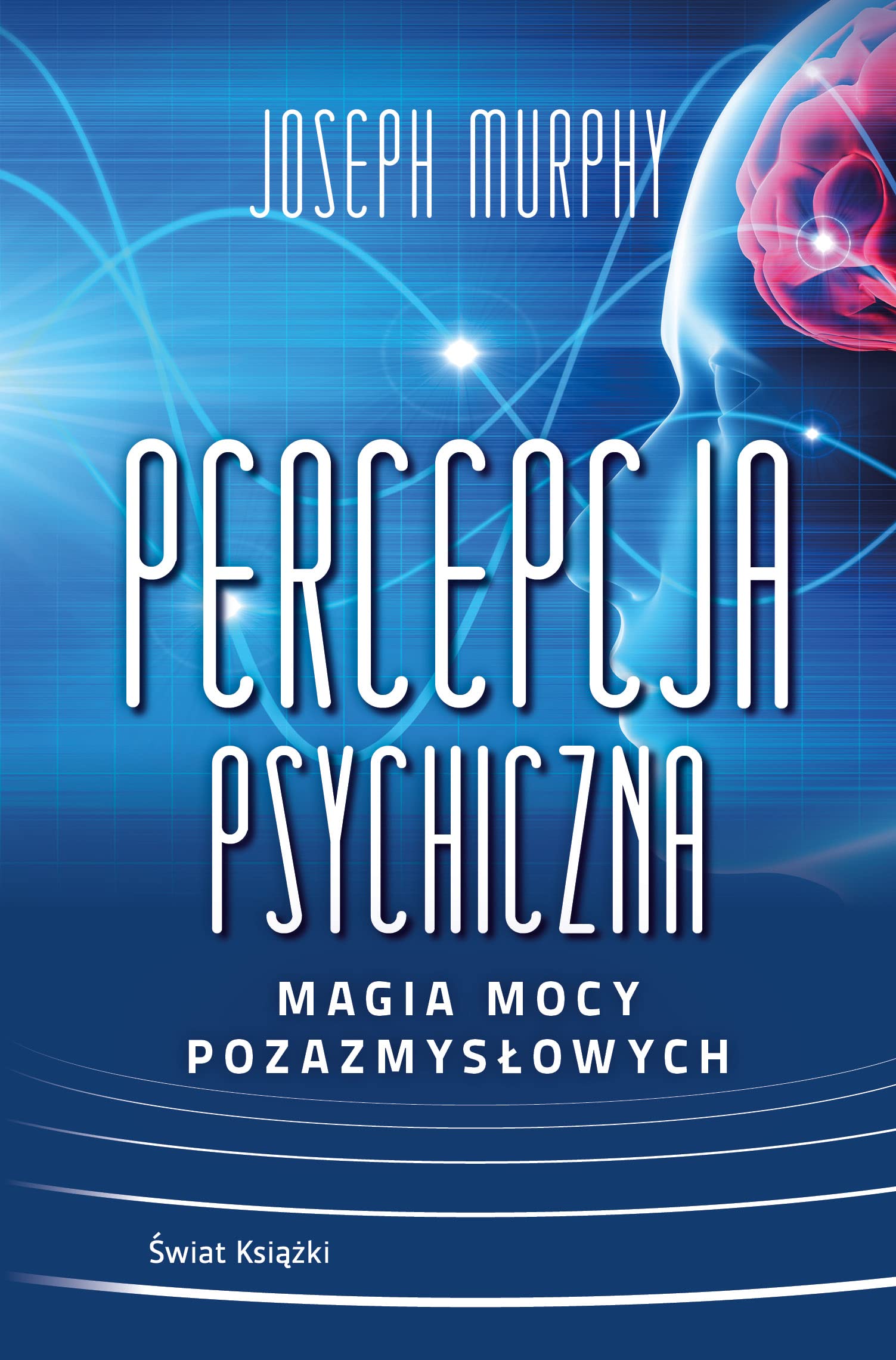 Percepcja psychiczna: Magia mocy pozazmysłowej Books