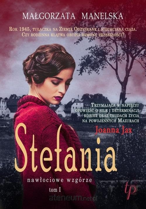 Stefania Tom 1: Nawłociowe wzgórze book
