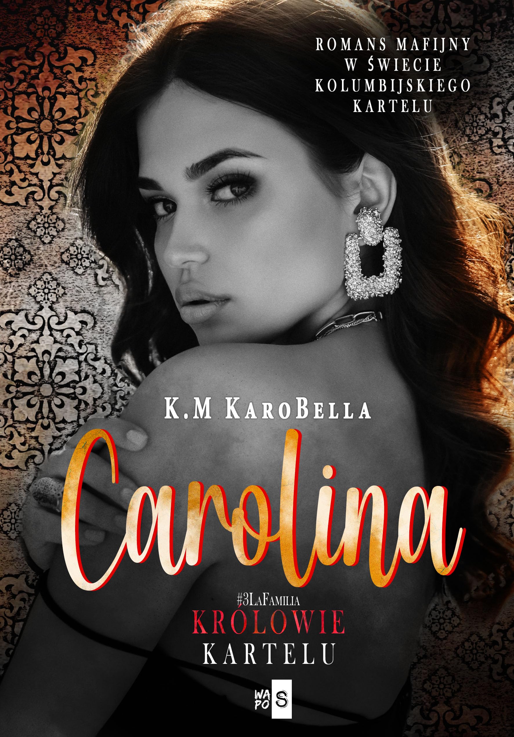 Carolina Królowie kartelu #3 Books