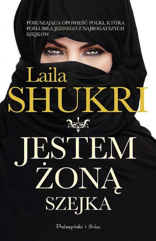 Jestem żoną szejka wyd.specjalne - Laila Shukri book