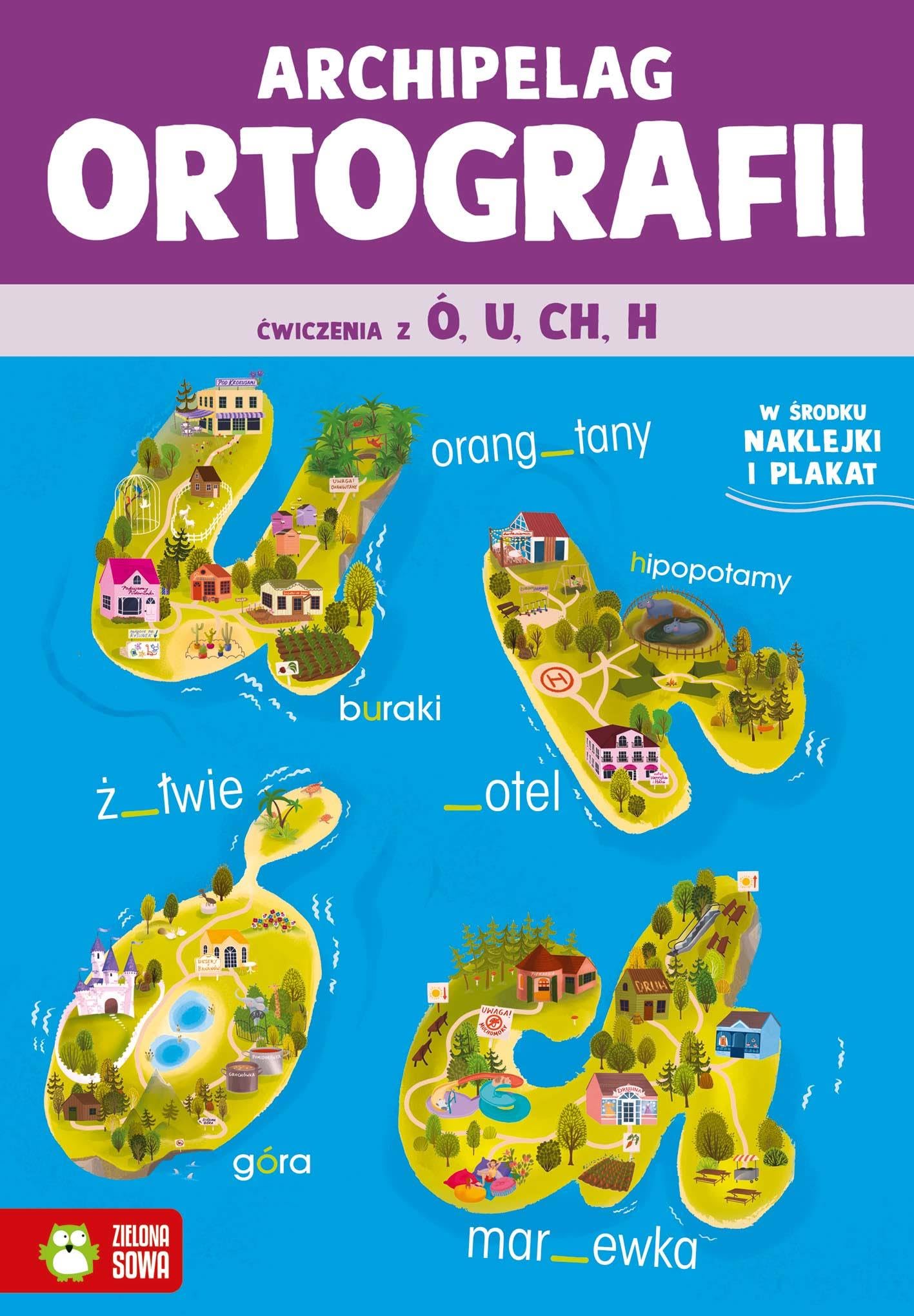Archipelag ortografii Ćwiczenia z ó, u, ch, h Books
