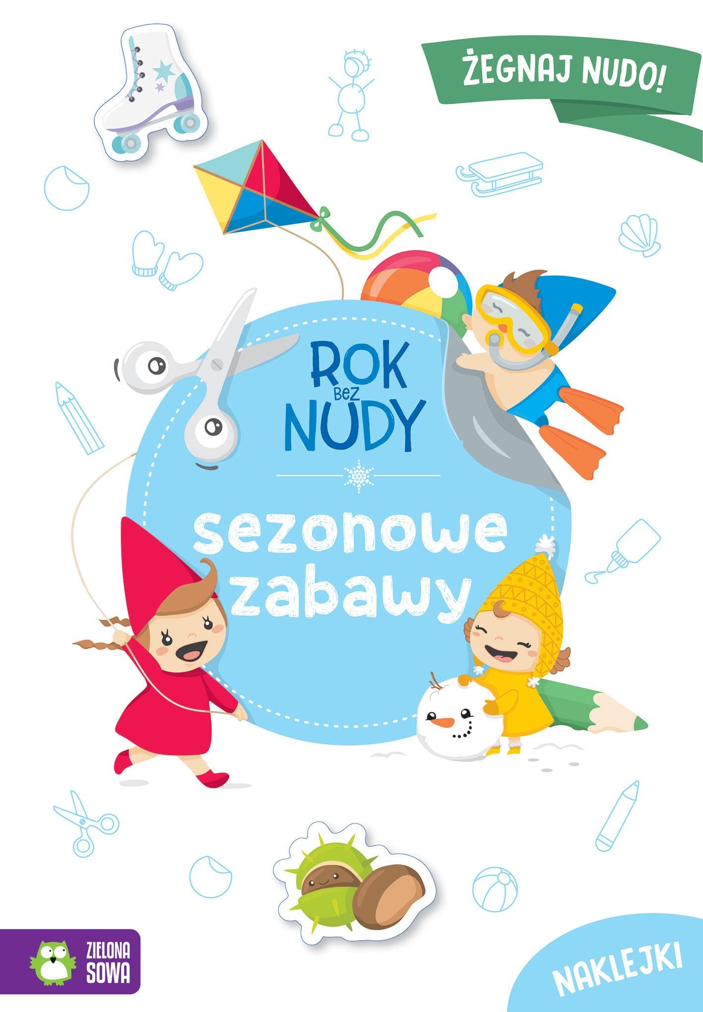 Rok bez nudy Sezonowe zabawy Books