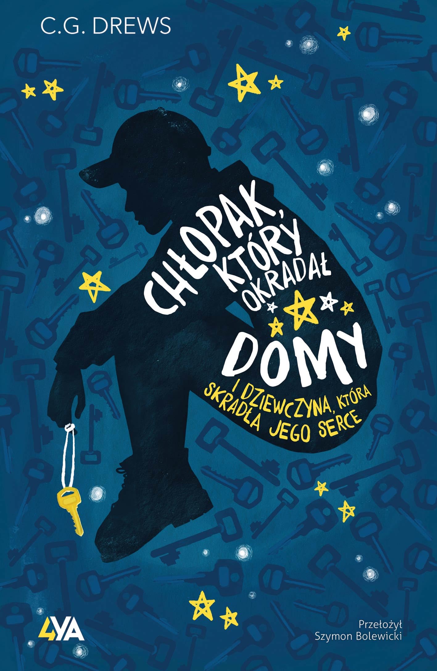 Chłopak, który okradał domy I dziewczyna, która skradła jego serce book