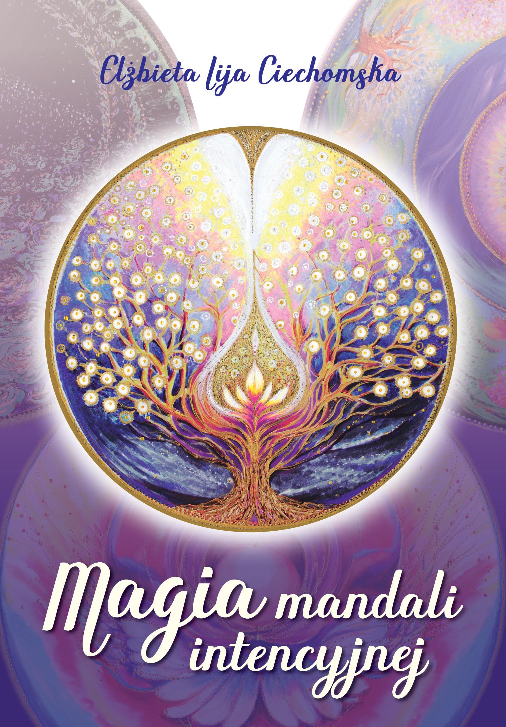 Magia mandali intencyjnej: Magia mandali intencyjnej Books