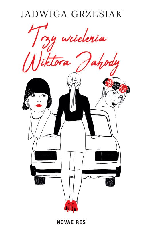 Trzy wcielenia Wiktora Jahody Books