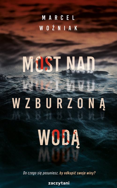 Most nad wzburzoną wodą Books