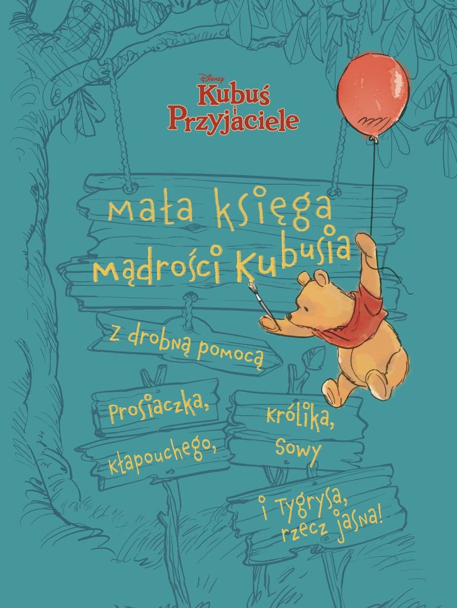 Mała księga mądrości Kubusia Disney Kubuś i Przyjaciele Books