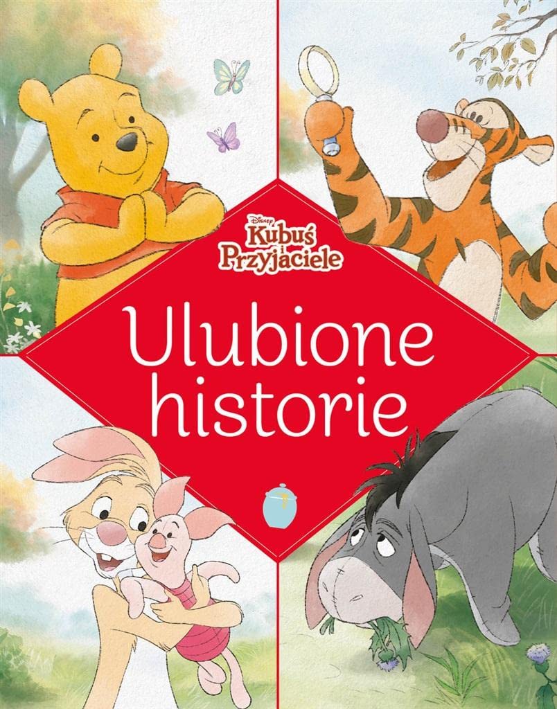 Ulubione historie Disney Kubuś i Przyjaciele Books