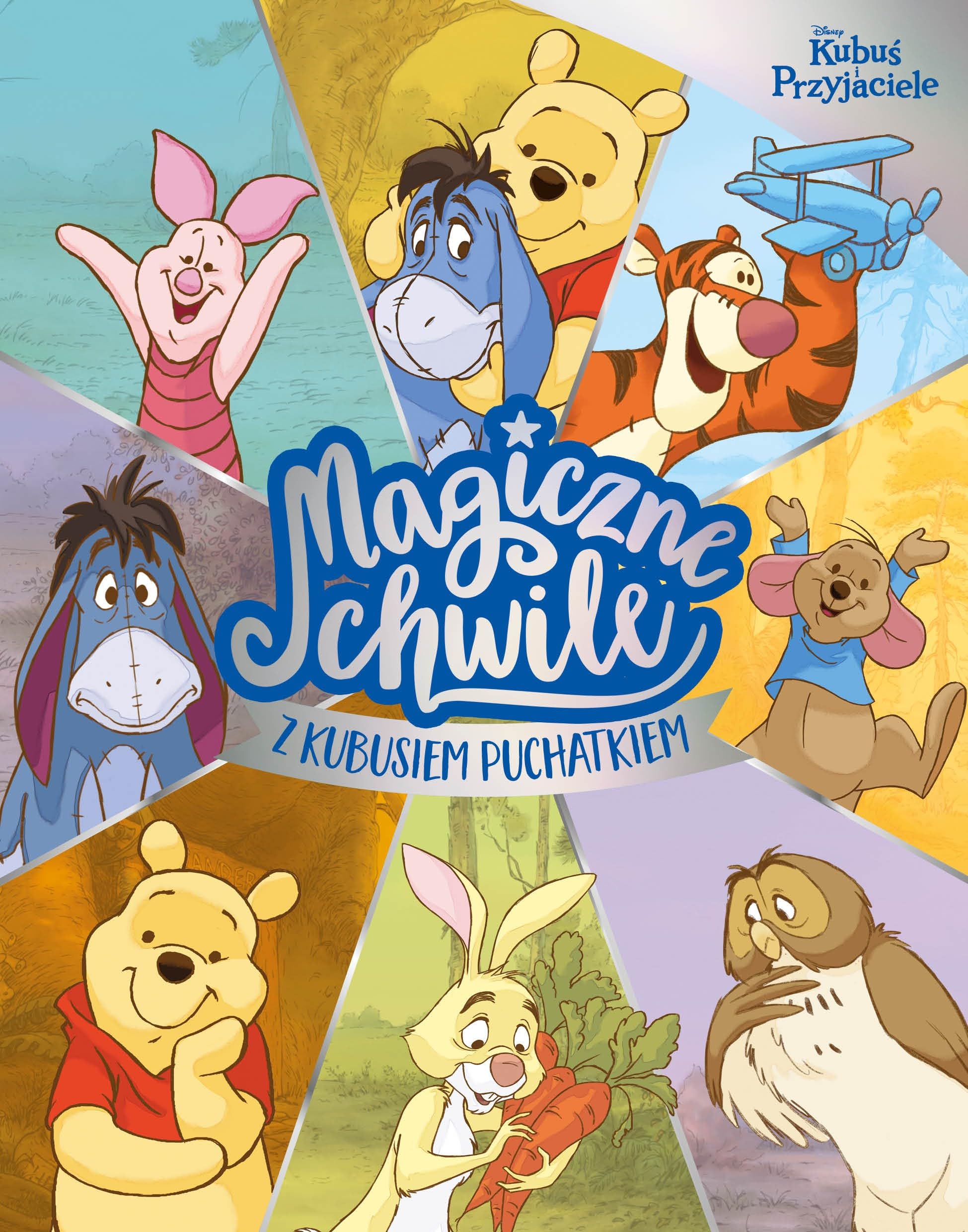 Magiczne chwile z Kubusiem Puchatkiem Books