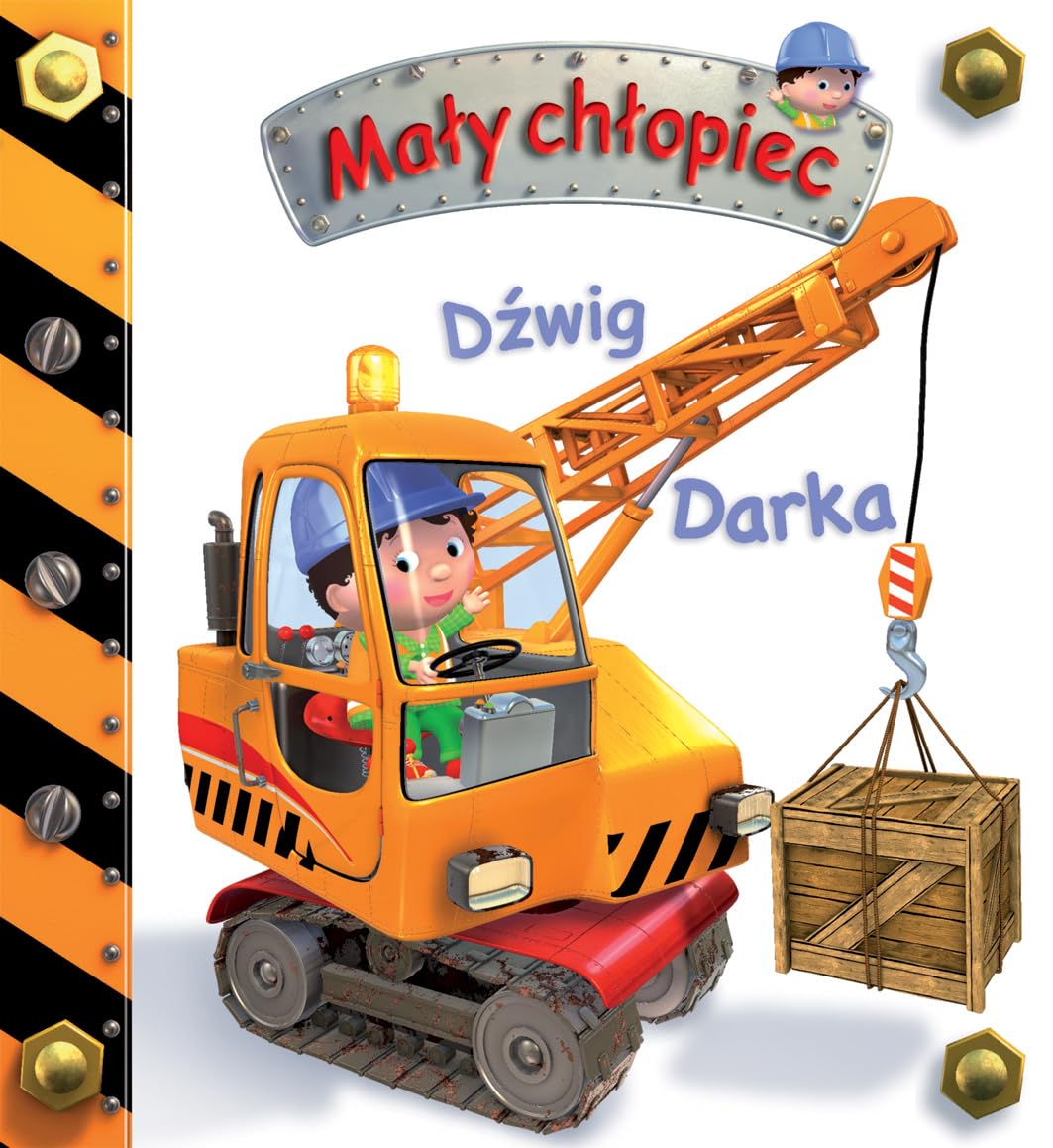 Dźwig Darka (MAŁY CHŁOPIEC) Books