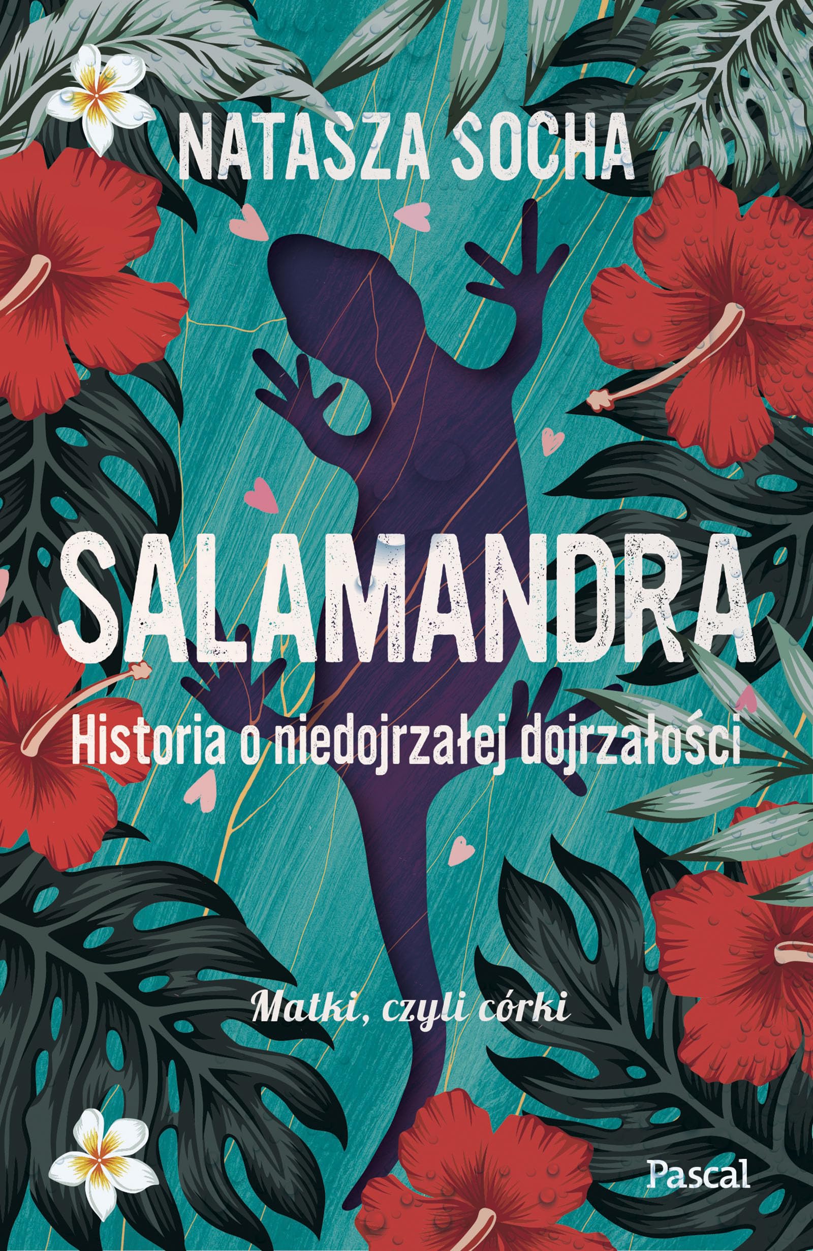 Salamandra. Historia o niedojrzałej dojrzałości Books