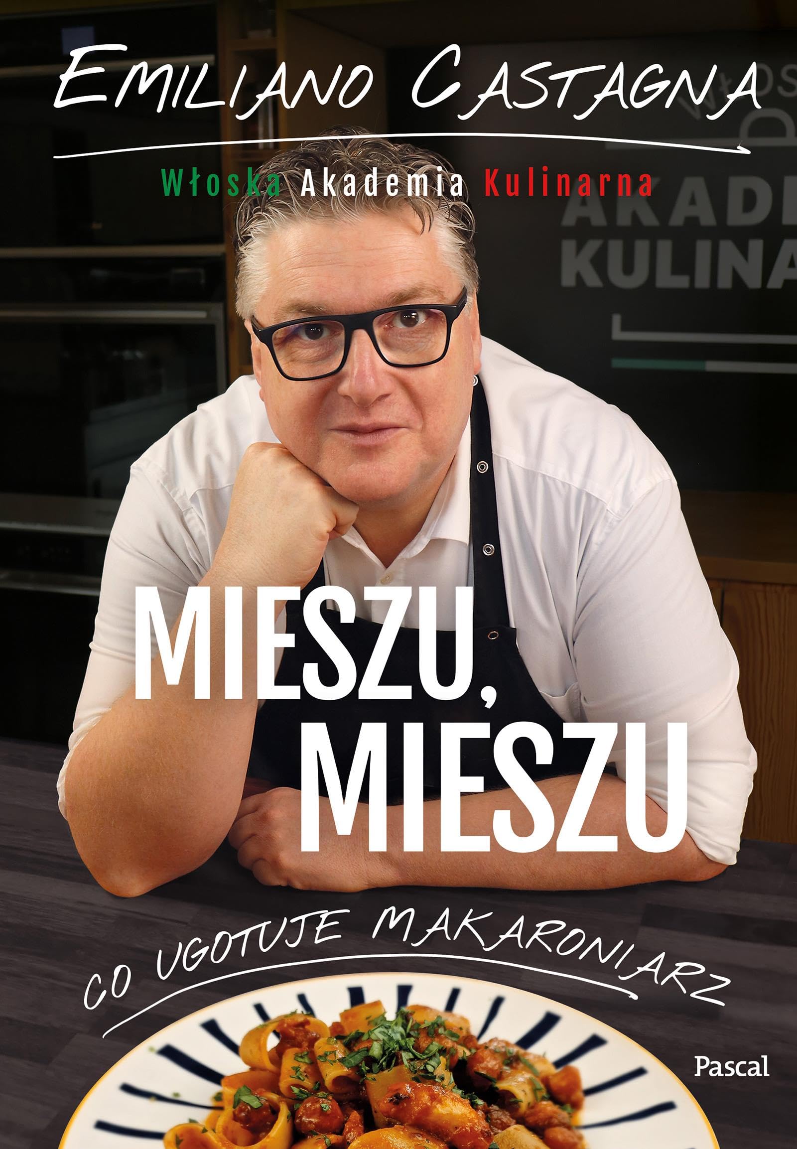 Mieszu, mieszu. Włoska Akademia Kulinarna Books