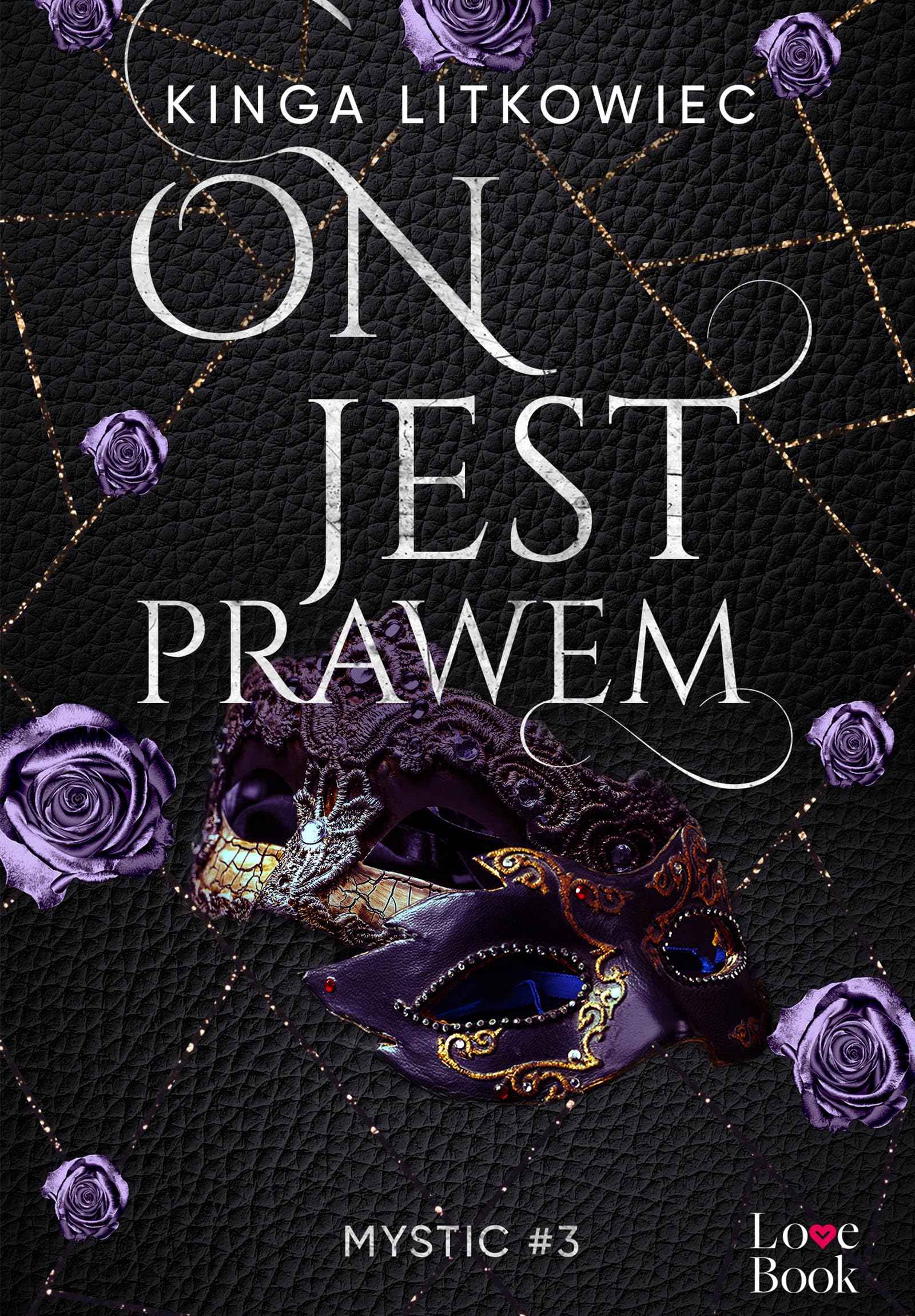 On jest prawem: Mystic#3 book
