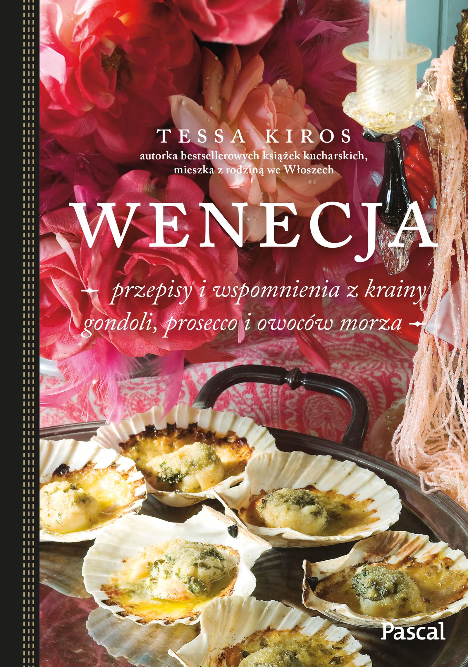 Wenecja Przepisy i wspomnienia z krainy gondoli, prosecco i owoców morza Books