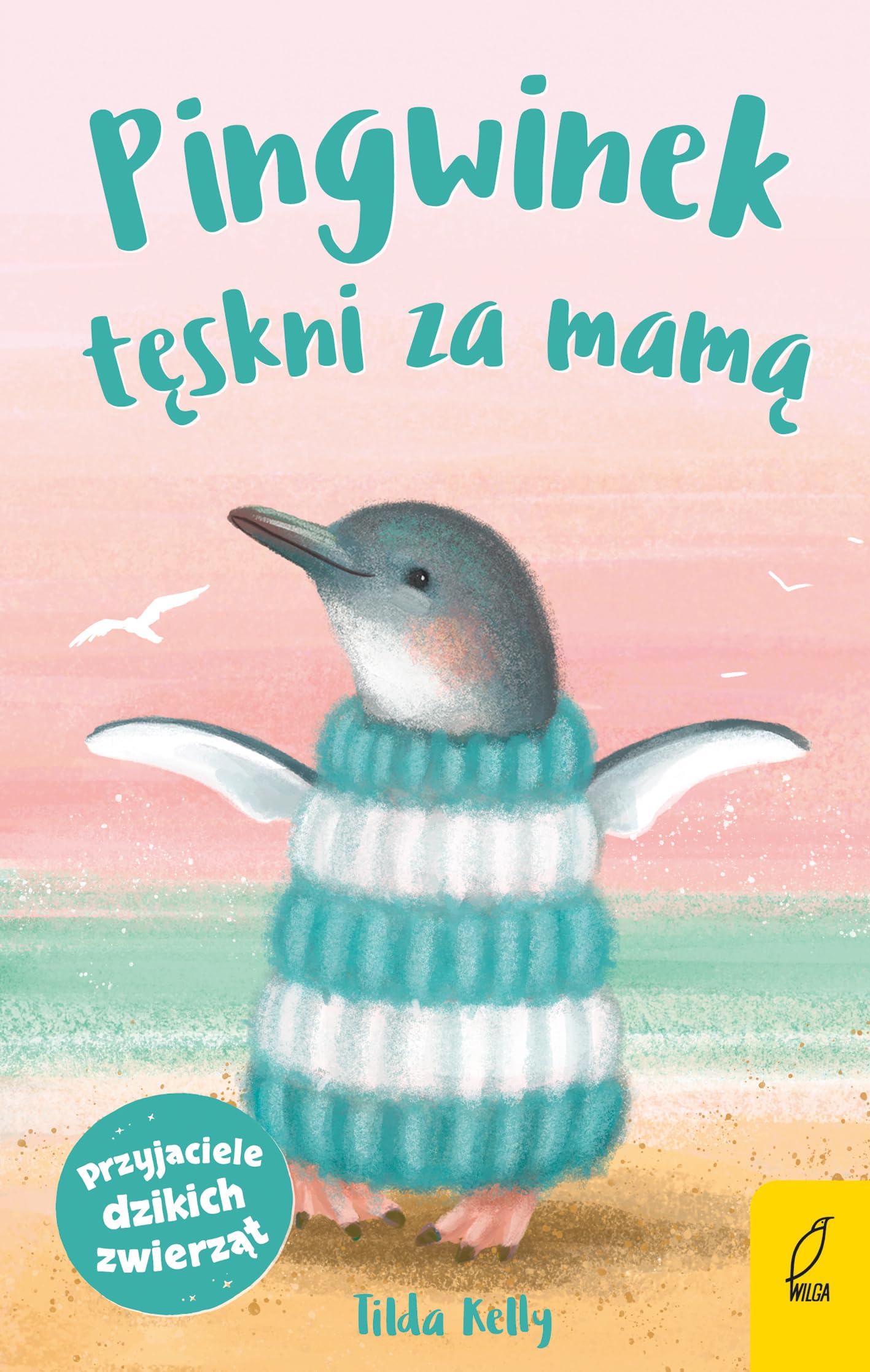 Przyjaciele dzikich zwierząt Pingwinek tęskni za mamą Books