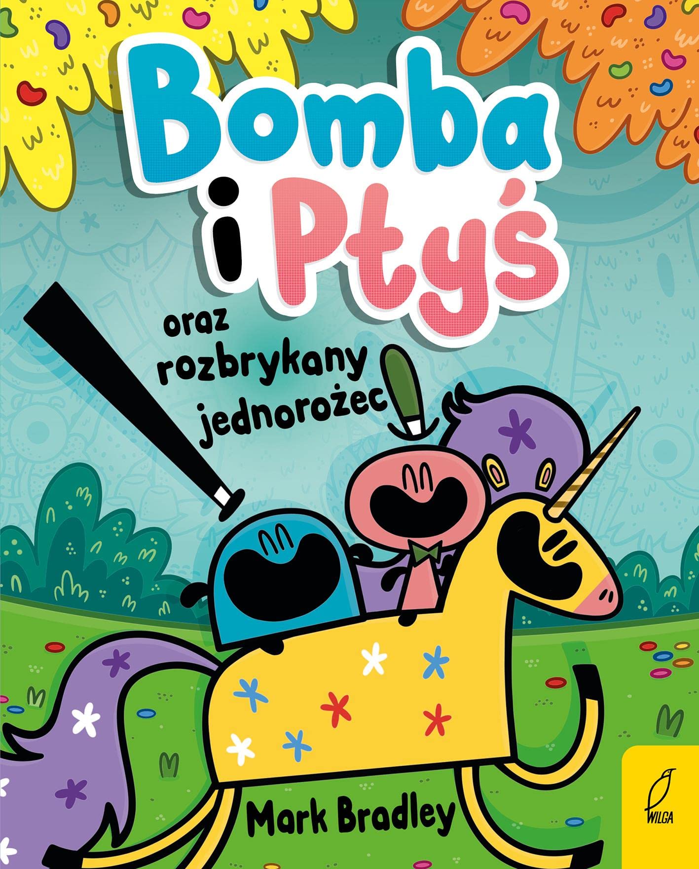 Bomba i Ptyś oraz rozbrykany jednorożec Tom 2 Books