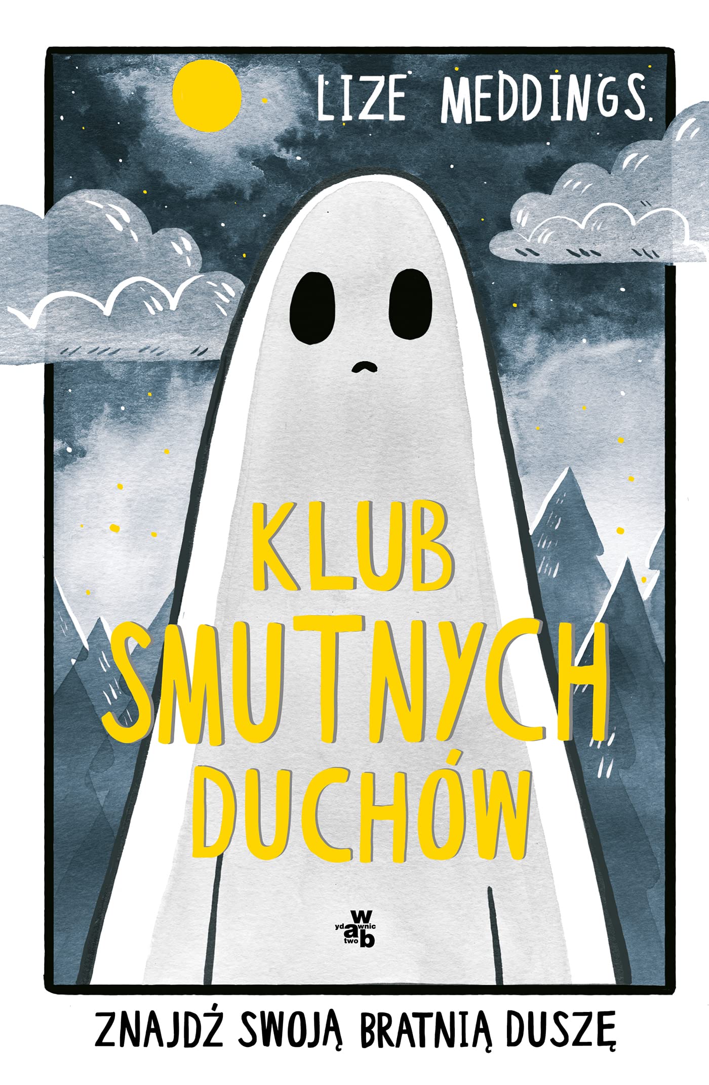 Klub Smutnych Duchów Znajdź swoją bratnią duszę Books