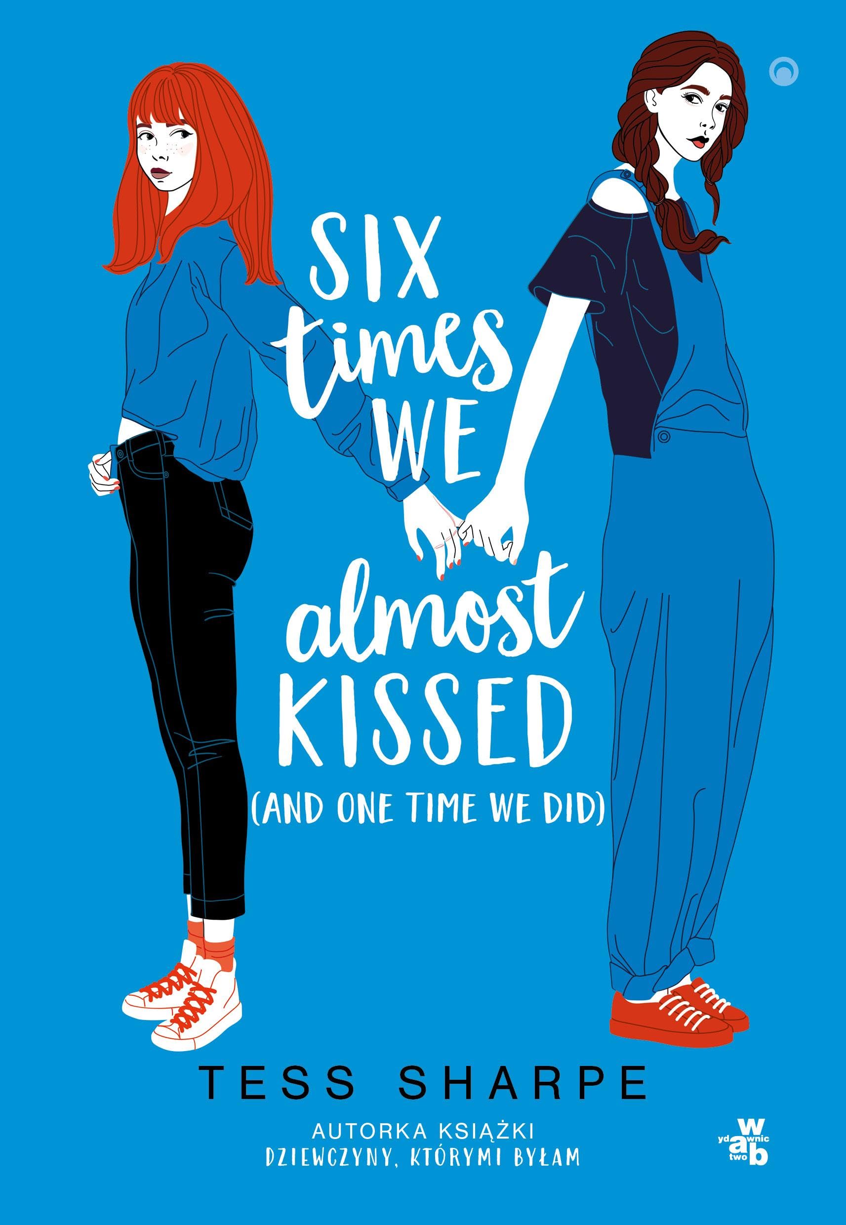 Six times we almost kissed (and one time we did) Books