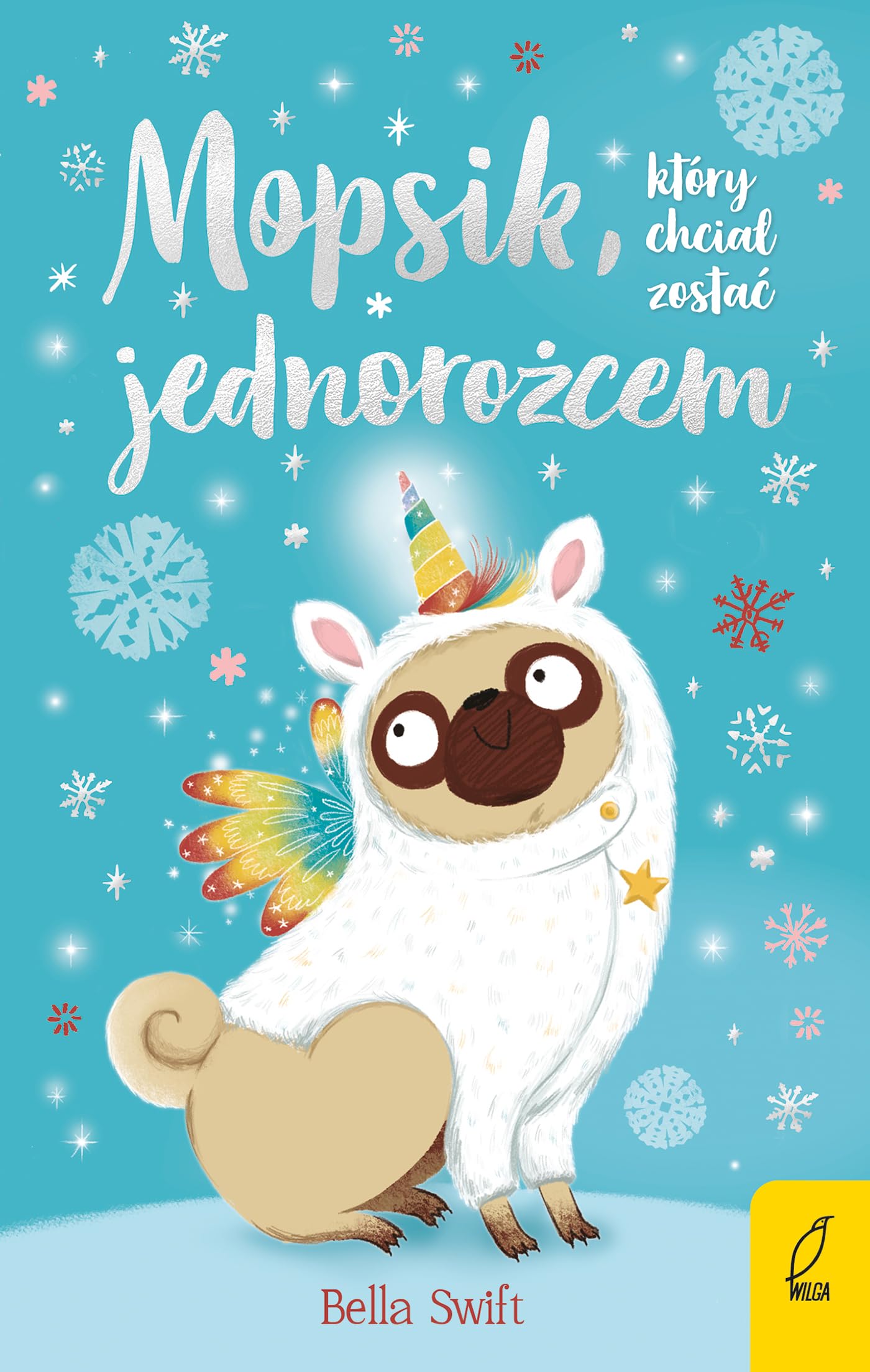 Mopsik który chciał zostać jednorożcem Tom 1 book