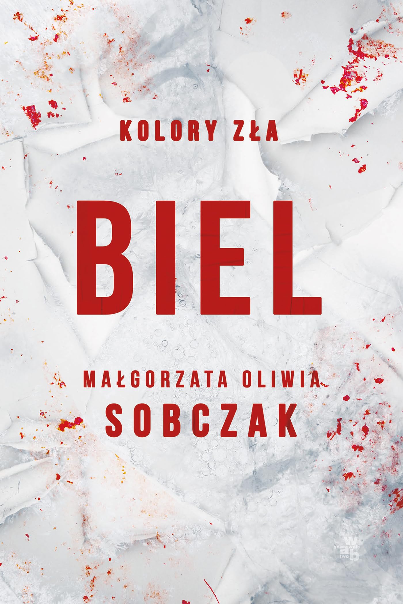 Kolory zła Tom 3 Biel Books