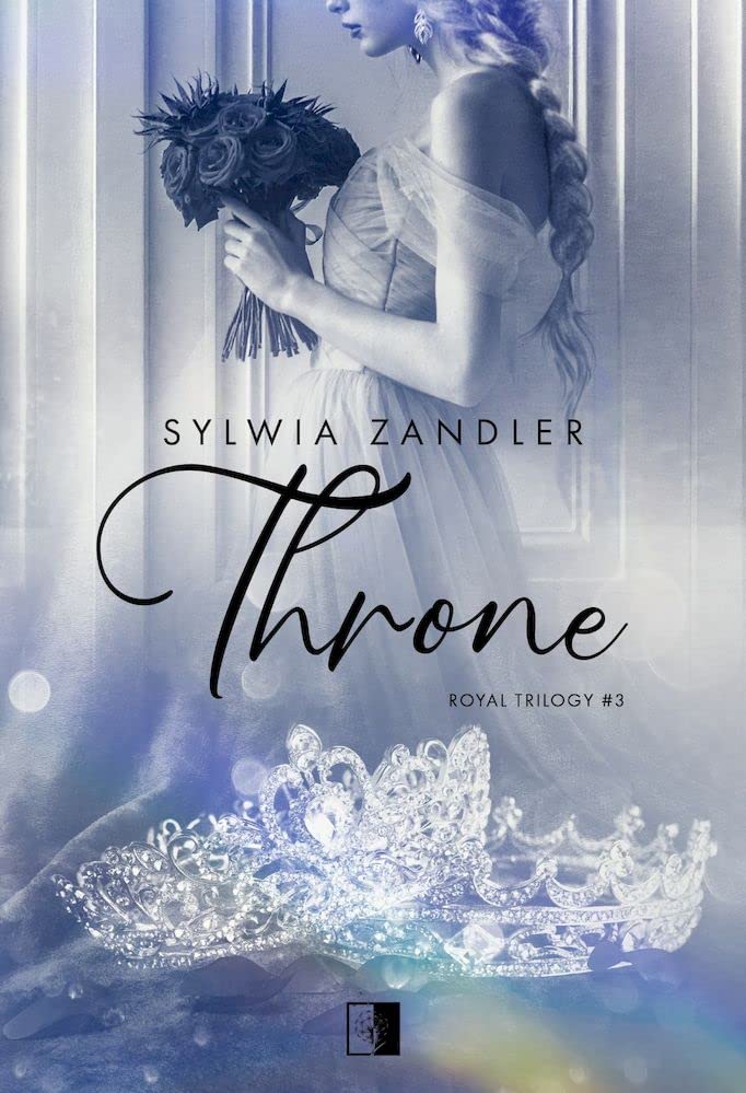 Throne Tom 3 (ROYAL TRILOGY) Books