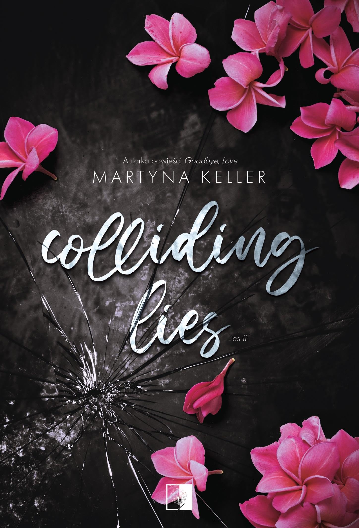 Colliding Lies.: Seria Lies. Tom 1 book