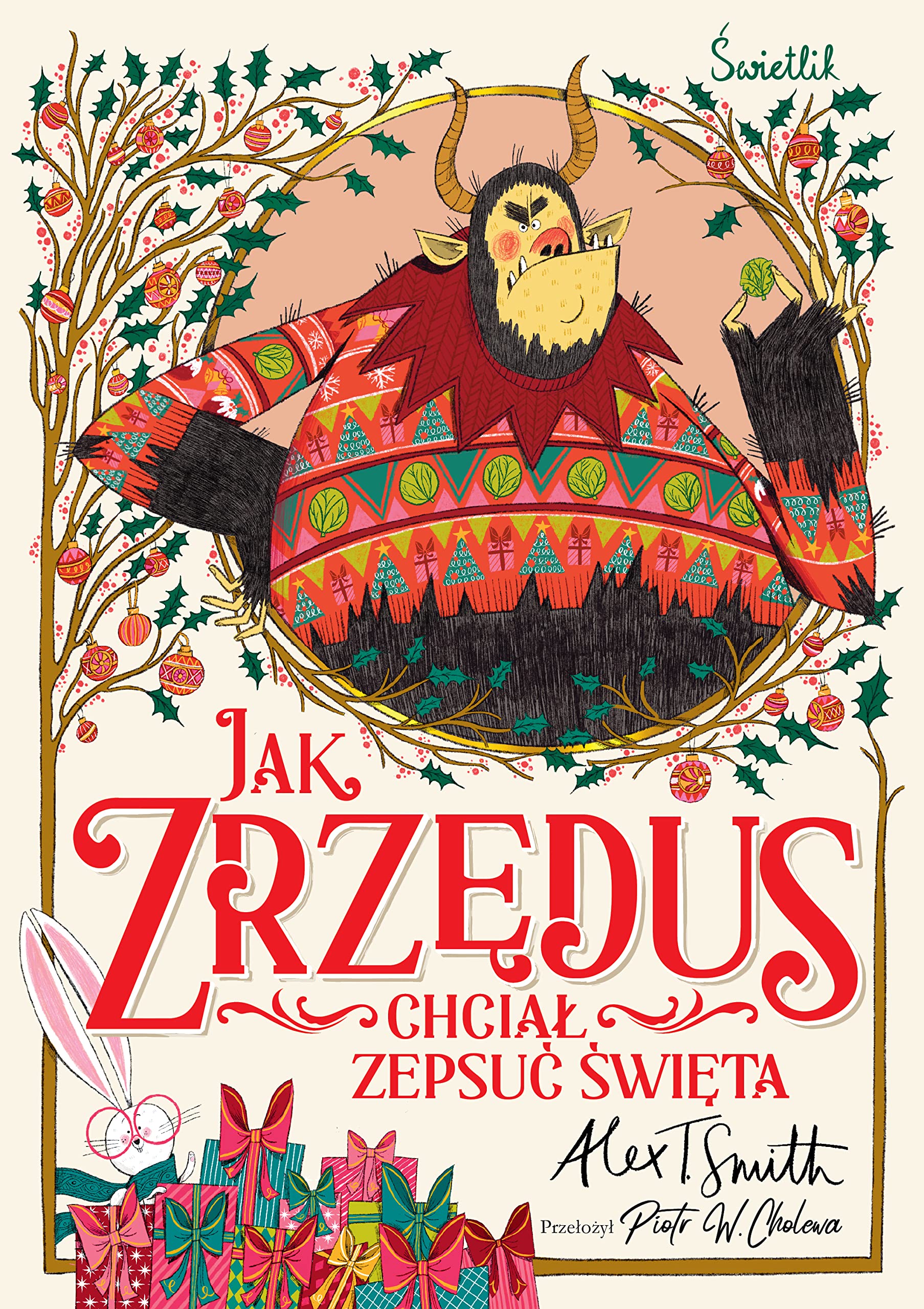 Jak Zrzędus chciał zepsuć Święta book