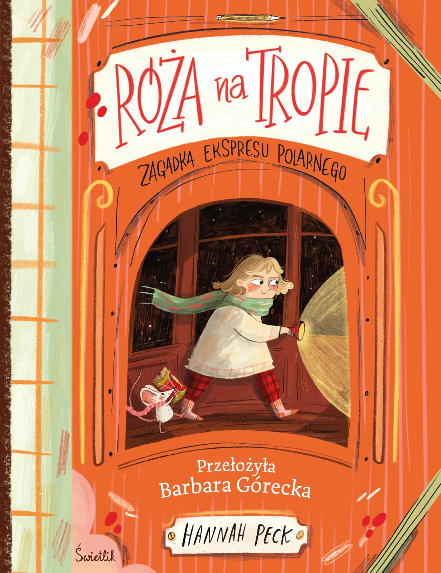 Róża na tropie: Zagadka ekspresu polarnego book