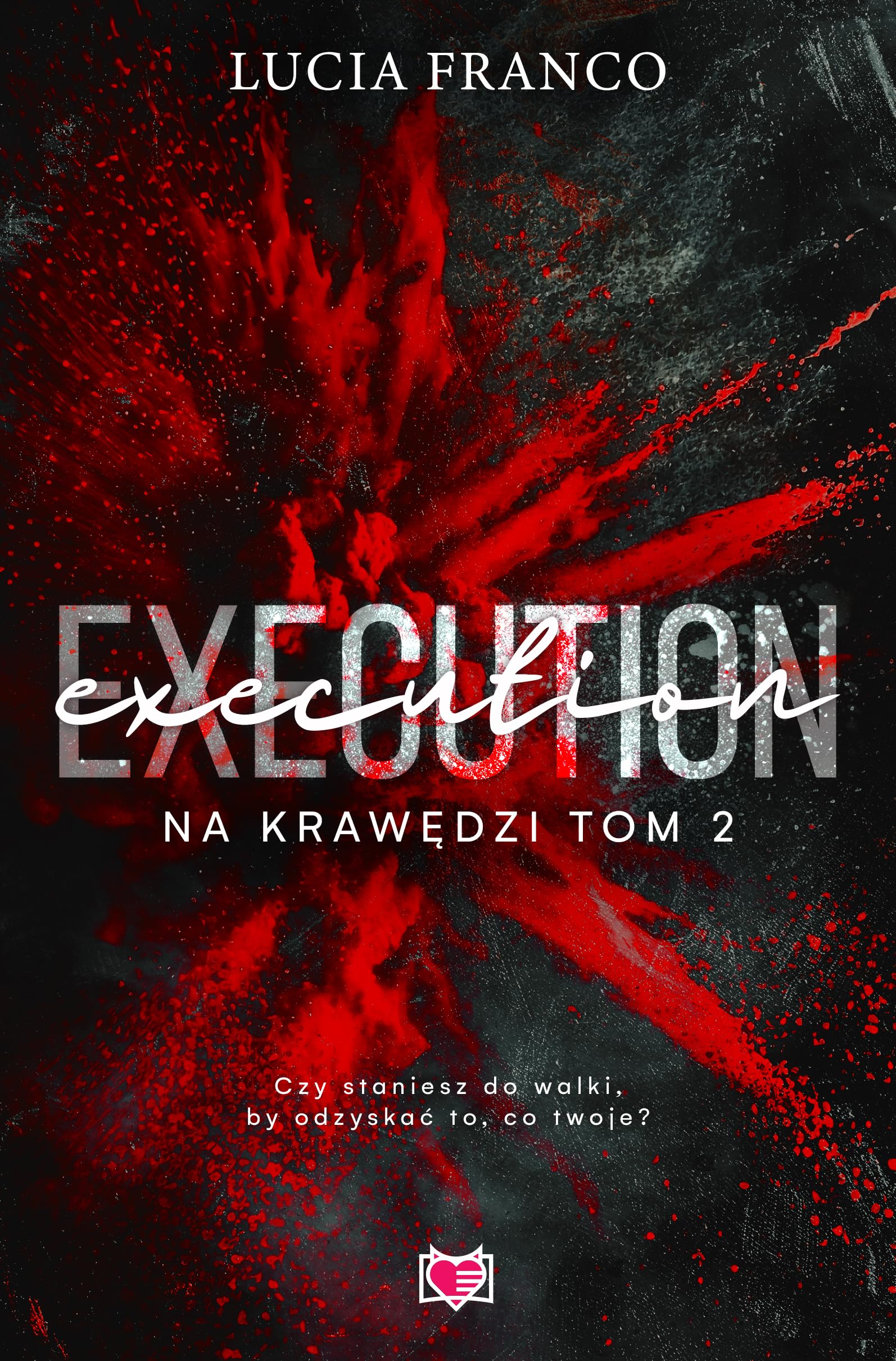 Na krawędzi: Na krawędzi. Tom 2 (2) (Execution., Band 2) Books