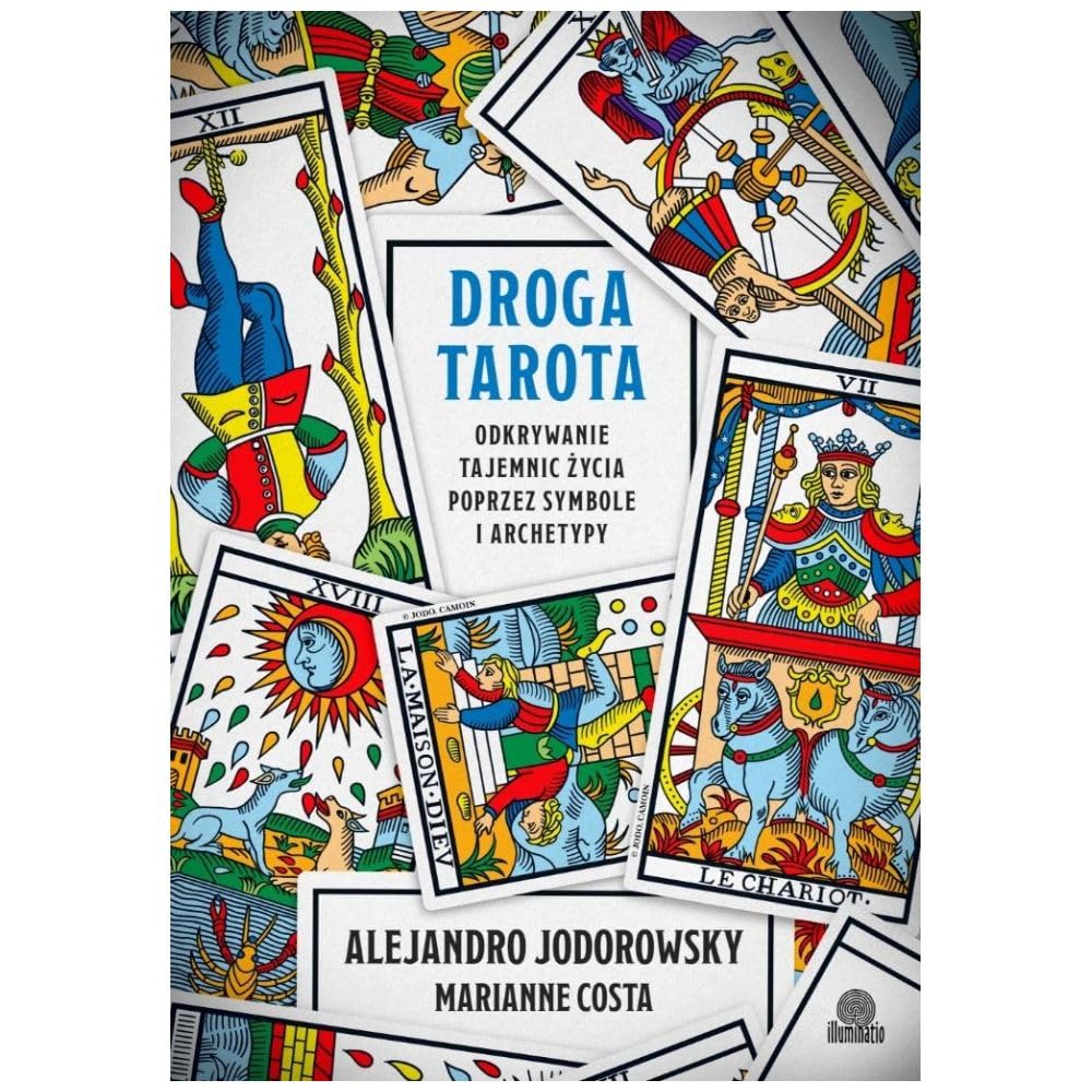 Droga tarota: Odkrywanie tajemnic życia poprzez symbole i archetypy Books