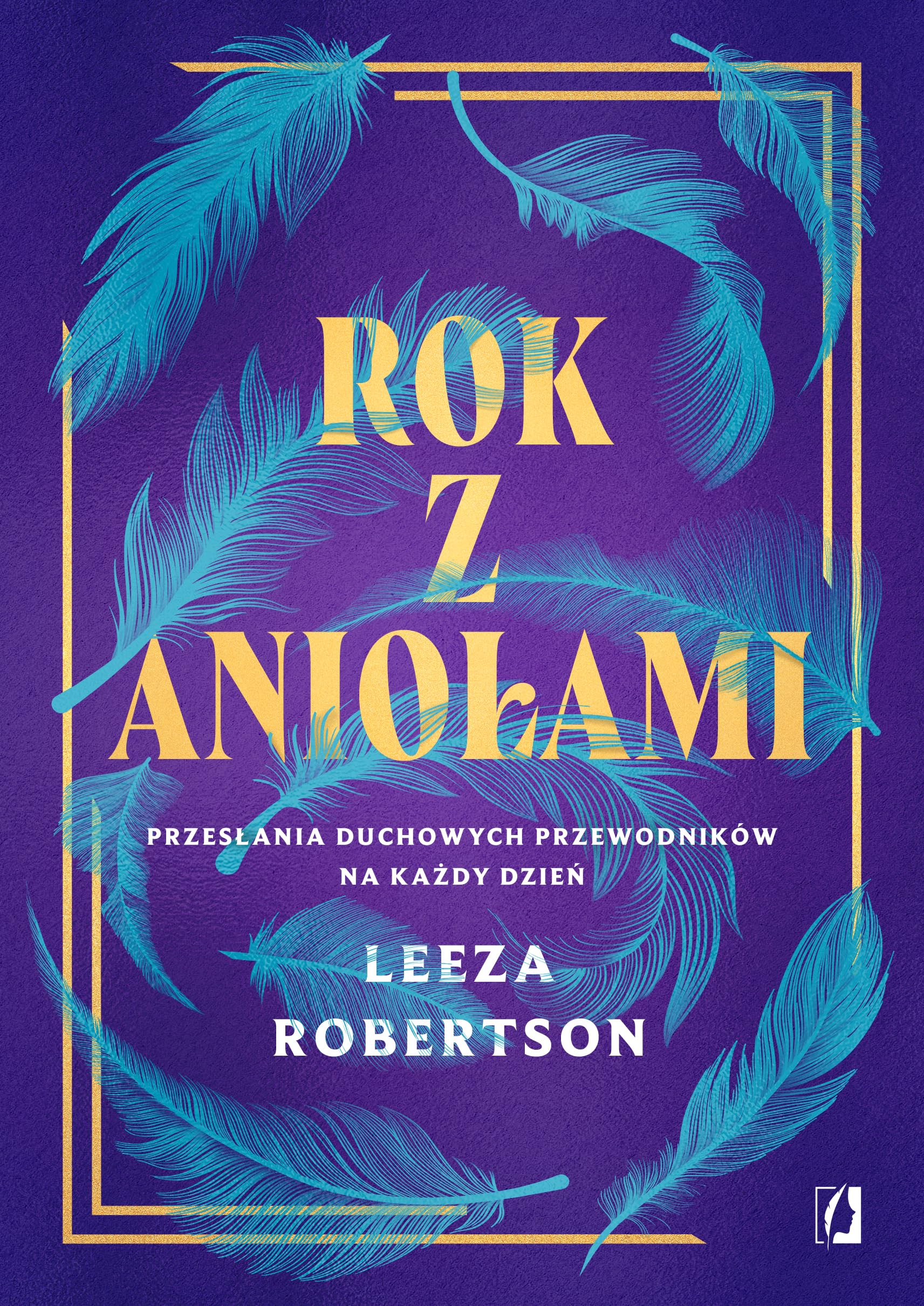 Rok z aniołami: Przesłania duchowych przewodników na każdy dzień book
