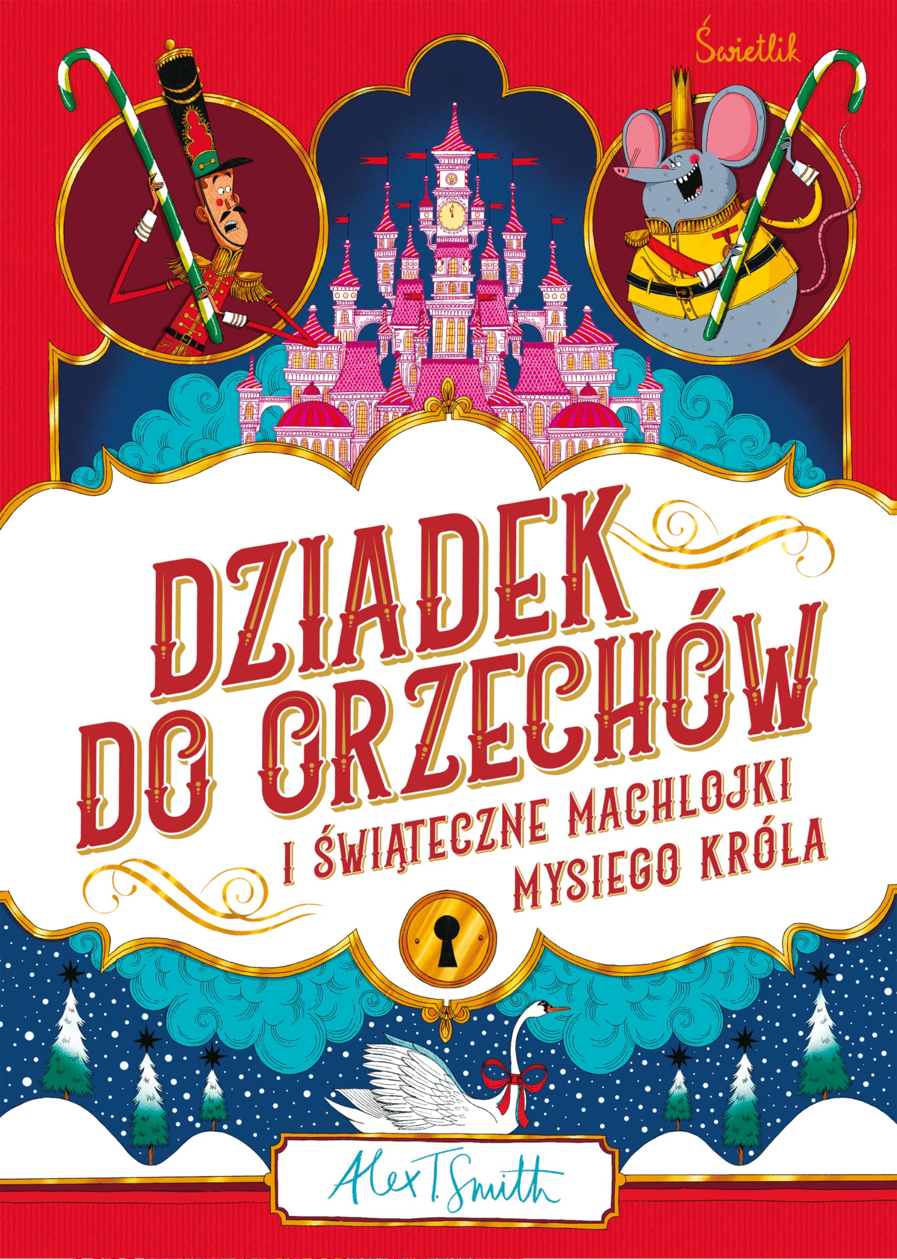 Dziadek do orzechów i świąteczne machlojki Mysiego Króla Books