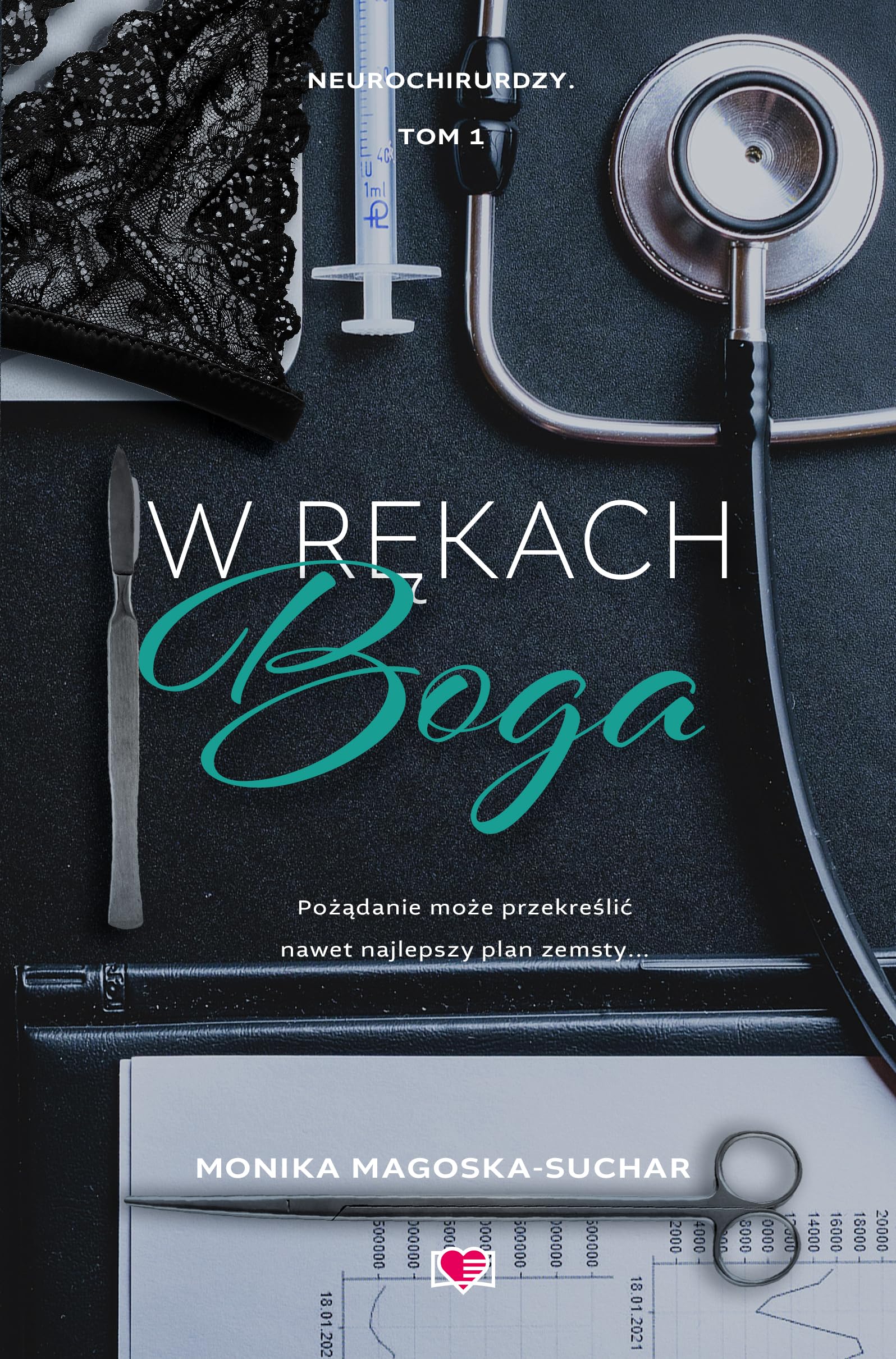 Neurochirurdzy (1) (W rękach Boga Neurochirurdzy Tom 1, Band 1) Books