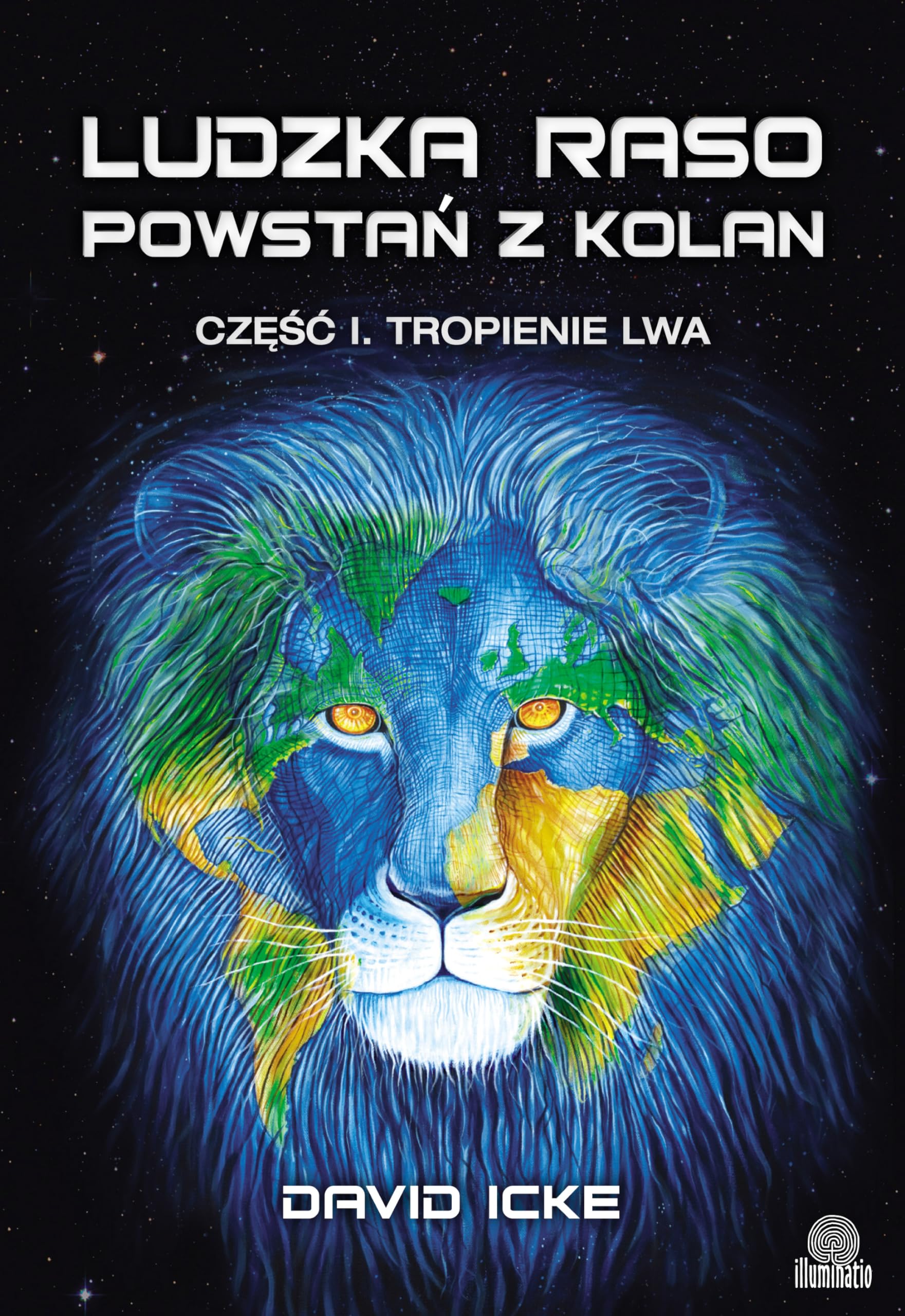 Ludzka raso, powstań z kolan Część 1: Tropienie lwa Books