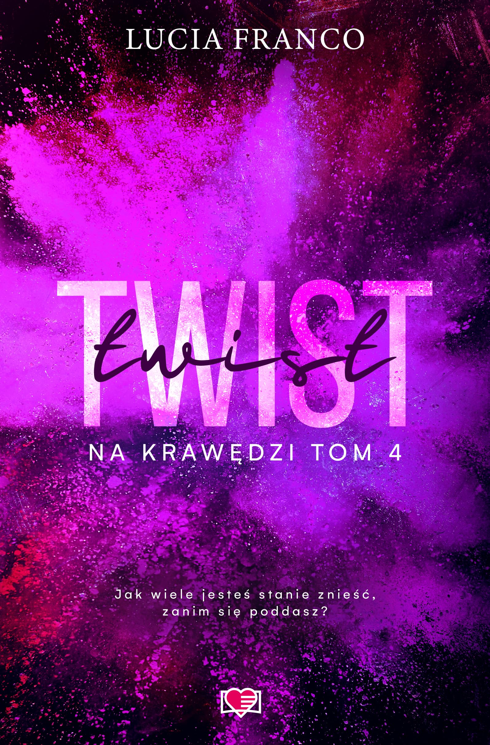 Na krawędzi (4) (Twist Na krawędzi Tom 4, Band 4) Books