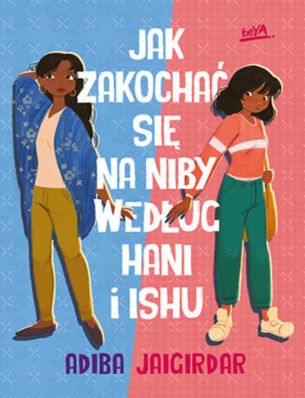 Jak zakochać się na niby według Hani i Ishu Books