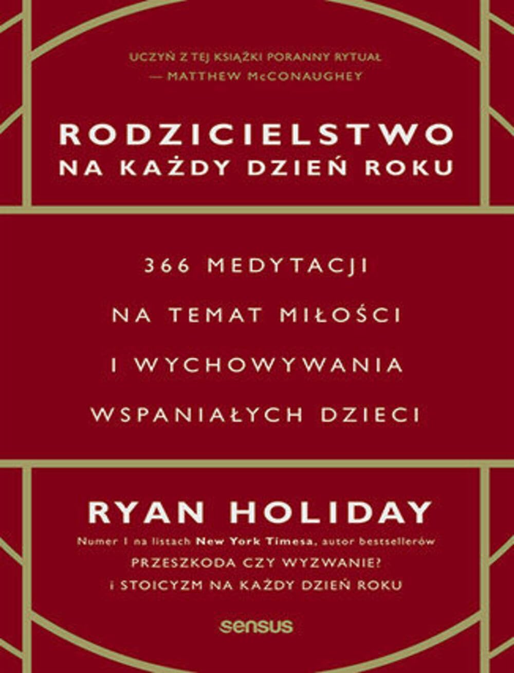Rodzicielstwo na każdy dzień roku.: 366 medytacji na temat miłości i wychowywania wspaniałych dzieci Books