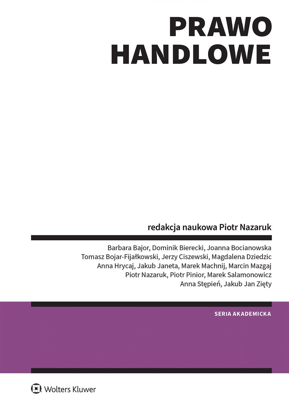 Prawo handlowe (SERIA AKADEMICKA) Books