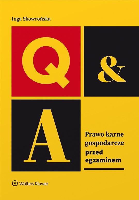 Prawo karne gospodarcze Przed egzaminem Books